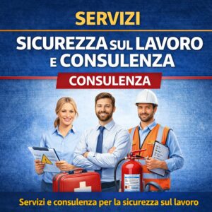 Servizi e Consulenza Sicurezza sul Lavoro